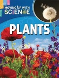 Cover: Moving up with Science: Plants - Franklin Watts Ltd