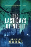 Cover: The Last Days of Night - Simon + Schuster LLC