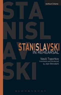 Abbildung von: Stanislavski In Rehearsal - Methuen Drama