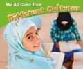 Cover: We All Come from Different Cultures - Raintree
