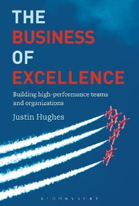 Enlarge image Cover: The Business of Excellence - Bloomsbury Business