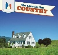 Enlarge image Cover: We Live in the Country - PowerKids Press
