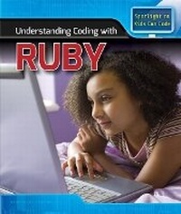 Abbildung von: Understanding Coding with Ruby - PowerKids Press