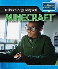 Abbildung von: Understanding Coding with Minecraft - PowerKids Press