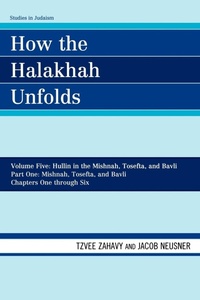 Enlarge image Cover: How the Halakhah Unfolds - University Press of America