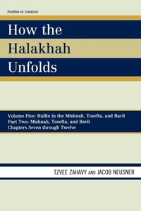 Enlarge image Cover: How the Halakhah Unfolds - University Press of America