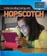 Abbildung von: Understanding Coding with Hopscotch - PowerKids Press