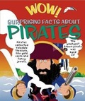 Cover: Wow! Surprising Facts about Pirates - Kingfisher Books Ltd