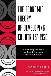 Enlarge image Cover: The Economic Theory of Developing Countries' Rise - University Press of America