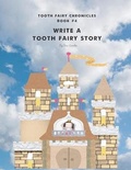 Cover: Write A Tooth Fairy Story - Movement Publishing