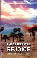 Cover: The Desert Will Rejoice - New Generation Publishing