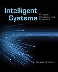 Cover: Intelligent Systems: Principles, Paradigms, and Pragmatics - Jones and Bartlett Publishers, Inc