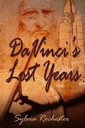Cover: Da Vinci's Lost Years - Whiskey Creek Press