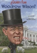 Cover: Quien Fue Woodrow Wilson? - Loqueleo