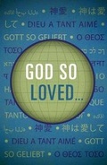 Cover: God So Loved... (KJV 25-Pack) - Good News Publishers
