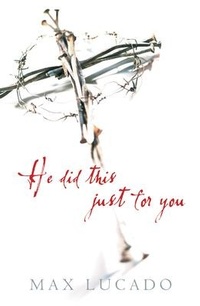 Abbildung von: He Did This Just for You (Pack of 25) - Crossway Books