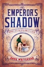 Cover: The Emperor's Shadow - Allen & Unwin
