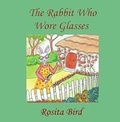Cover: The Rabbit Who Wore Glasses - Crimson Cloak Publishing