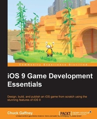 Bild vergrößern Bild: iOS 9 Game development Essentials - Packt Publishing Limited