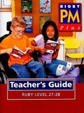 Cover: PM Plus Ruby Level 27-28 Teacher's Guide - Rigby