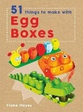 Cover: 51 Things To Make With Egg Boxes - Words & Pictures