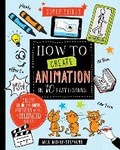 Cover: How to Create Animation in 10 easy lessons - Words & Pictures