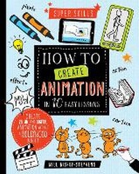 Enlarge image Cover: How to Create Animation in 10 easy lessons - Words & Pictures