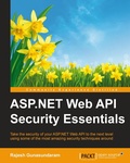 Cover: ASP.NET Web API Security Essentials - Packt Publishing