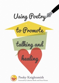 Enlarge image Cover: Using Poetry to Promote Talking and Healing - Jessica Kingsley Publishers