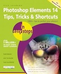 Bild: Photoshop Elements 14 Tips, Tricks & Shortcuts in Easy Steps - In Easy Steps Limited