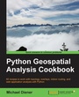 Cover: Python Geospatial Analysis Cookbook - Packt Publishing