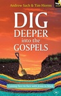 Cover: Dig Deeper into the Gospels - Inter-Varsity Press