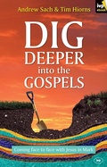 Cover: Dig Deeper into the Gospels - Inter-Varsity Press