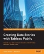 Cover: Creating Data Stories with Tableau Public - Packt Publishing