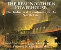 Abbildung von: The Real Northern Powerhouse - Tyne Bridge Publishing