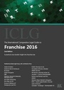 Cover: The International Comparative Legal Guide to: Franchise 2016 - Global Legal Group Ltd