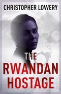 Cover: The Rwandan Hostage - Urbane Publications