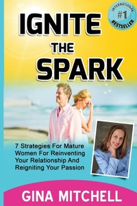 Enlarge image Cover: Ignite The Spark - Evolve Global Publishing