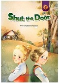 Cover: Shut the Door - Caramel Tree Readers