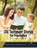 Cover: Family Nights Tool Chest: Old Testament Stories for Preschoolers - Heritage Builders