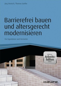 Abbildung von: Barrierefrei bauen und altersgerecht modernisieren - inkl. Arbeitshilfen online - Haufe-Lexware
