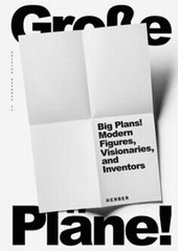 Abbildung von: Big Plans! - Kerber Verlag