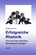 Cover: Erfolgreiche Rhetorik - epubli