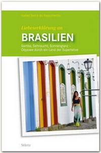 Abbildung von: Liebeserklärung an Brasilien - Stürtz