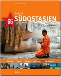 Abbildung von: Best of Südostasien - Thailand · Laos · Vietnam · Myanmar · Kambodscha - 66 Highlights - Stürtz