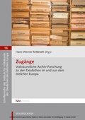 Cover: Zug&auml;nge. Volkskundliche Archiv-Forschung zu den Deutschen im und aus dem &ouml;stlichen Europa - Waxmann Verlag GmbH