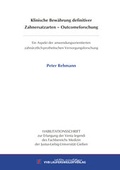 Cover: Klinische Bew&auml;hrung definitiver Zahnersatzarten - Outcomeforschung - VVB Laufersweiler Verlag