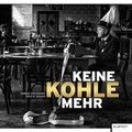Cover: Keine Kohle mehr - Klartext