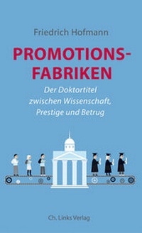 Enlarge image Cover: Promotionsfabriken - Christoph Links Verlag