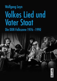 Abbildung von: Volkes Lied und Vater Staat - Christoph Links Verlag